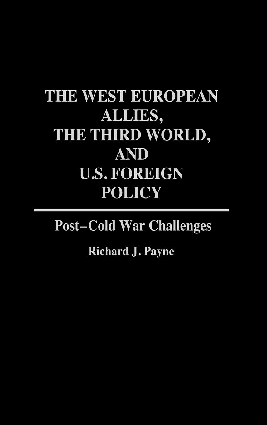 The West European Allies, the Third World, and U.S. Foreign Policy