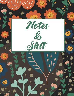 Notes & Shit