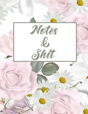 Notes & Shit