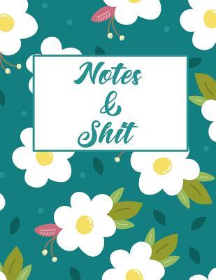 Notes & Shit