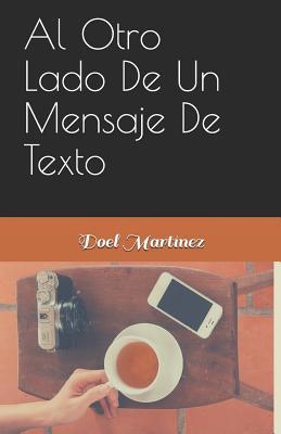 Al otro lado de un mensaje de texto