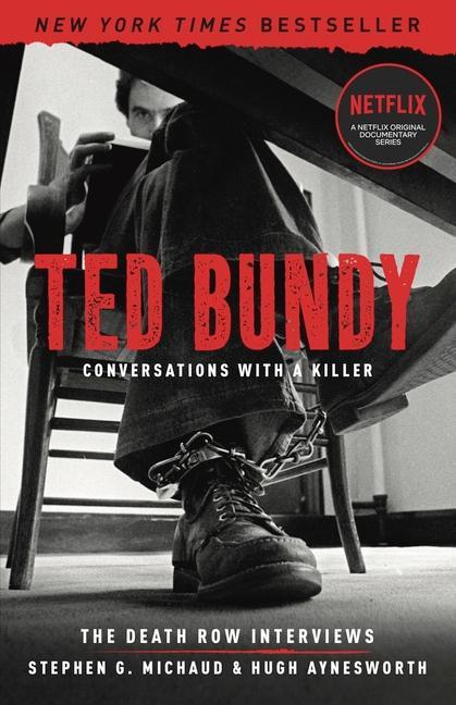 Ted Bundy: Conversations with a Killer