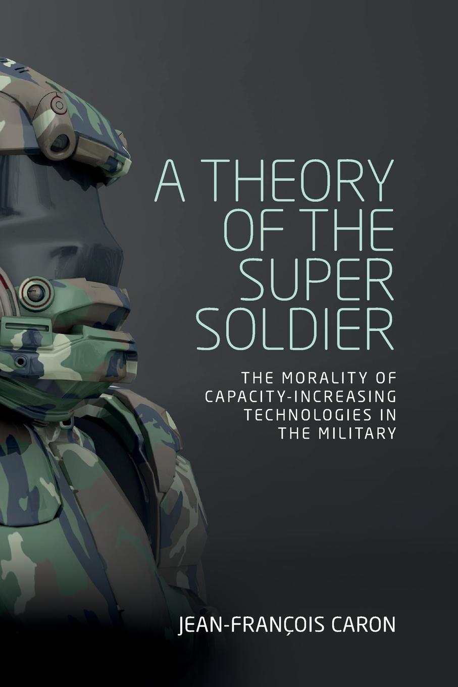 A theory of the super soldier