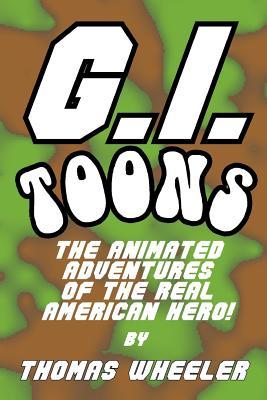 G.I. Toons: The Animated Adventures of the Real American Hero