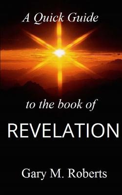 A Quick Guide to the Book of Revelation