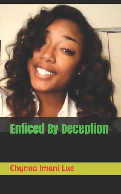 Enticed By Deception