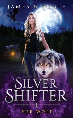 Her Wolf: A Why Choose Urban Fantasy Romance