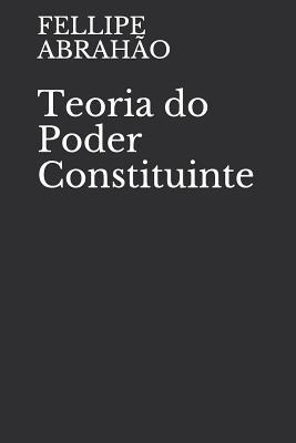 Teoria Do Poder Constituinte