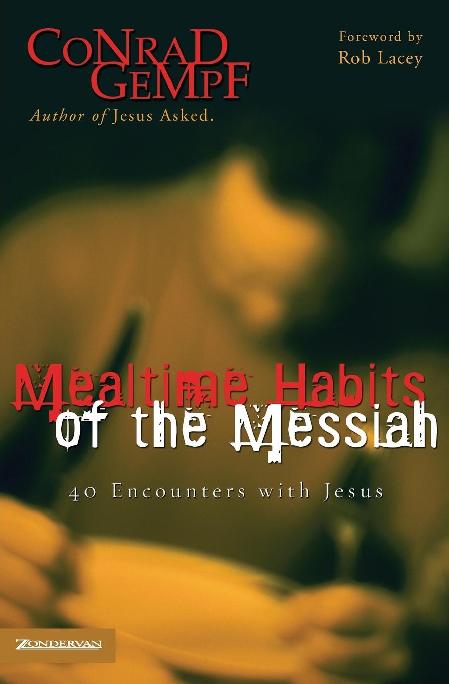 Mealtime Habits of the Messiah