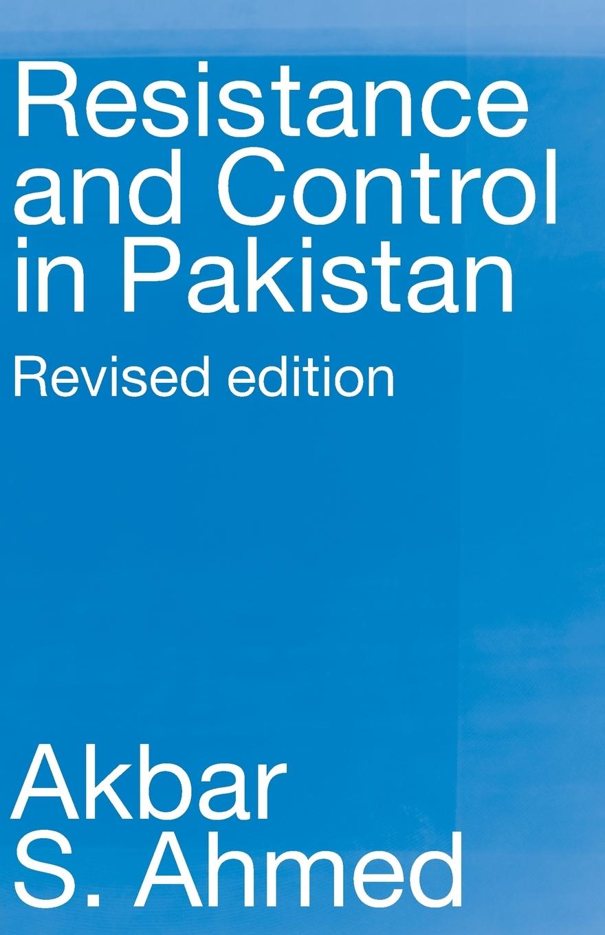 Resistance and Control in Pakistan