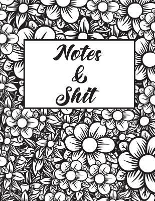 Notes & Shit