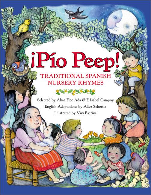 Pio Peep! Traditional Spanish Nursery Rhymes