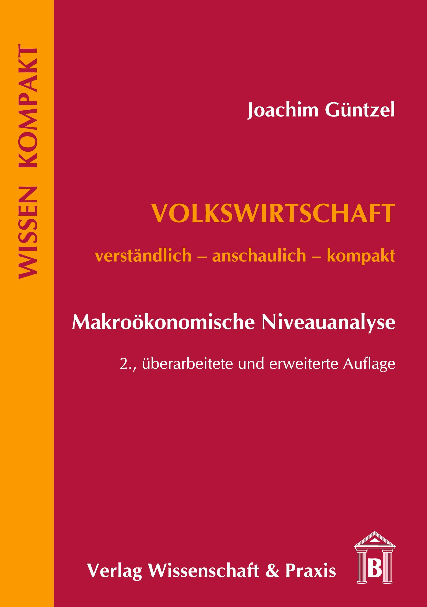 Volkswirtschaft ¿ Makroökonomische Niveauanalyse.