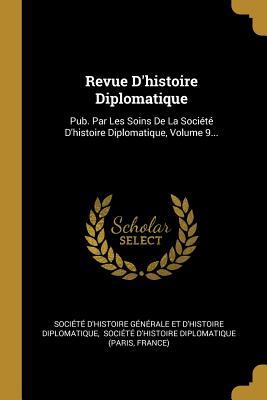 Revue D'histoire Diplomatique