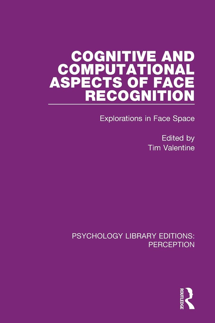 Cognitive and Computational Aspects of Face Recognition