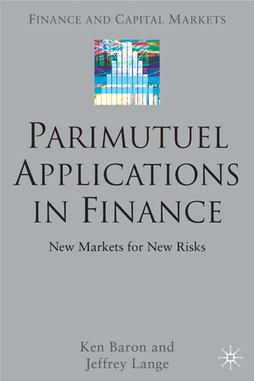 Parimutuel Applications in Finance