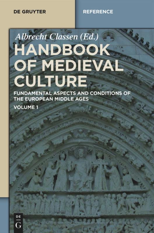 Handbook of Medieval Culture. Volume 1