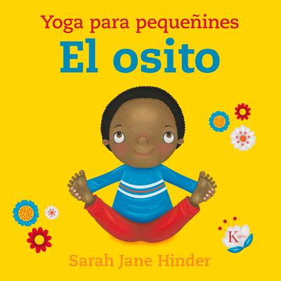 El Osito: Yoga Para Pequeñines