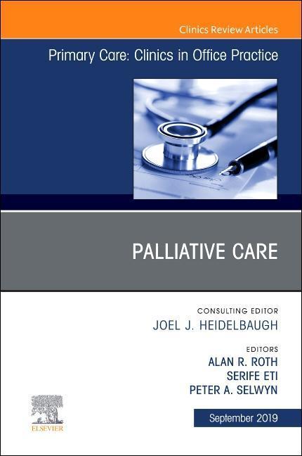 Palliative Care, an Issue of Primary Care: Clinics in Office Practice