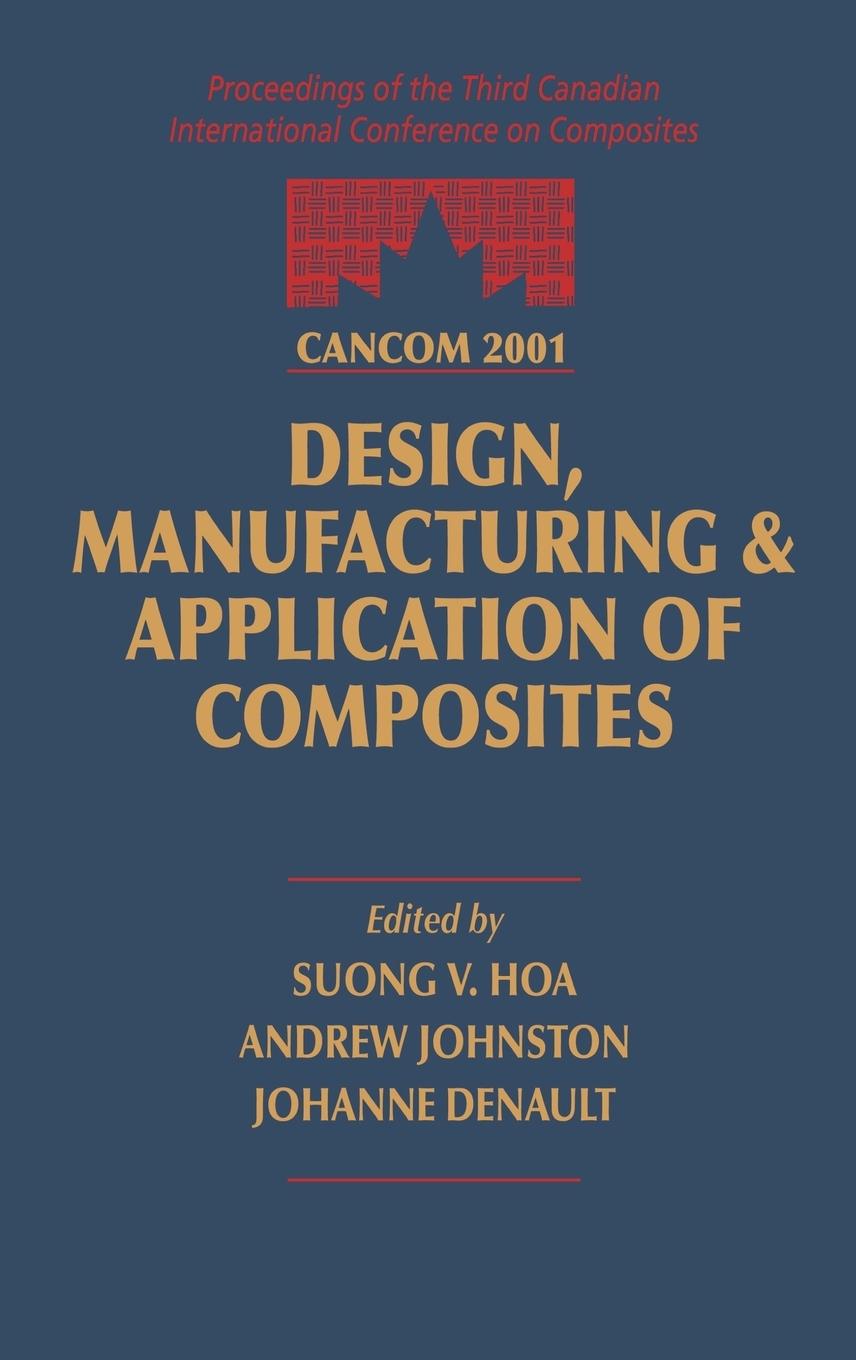 Cancom 2001 Proceedings of the 3rd Canadian International Conference on Composites