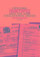 Lifelong Learning and the New Educational Order