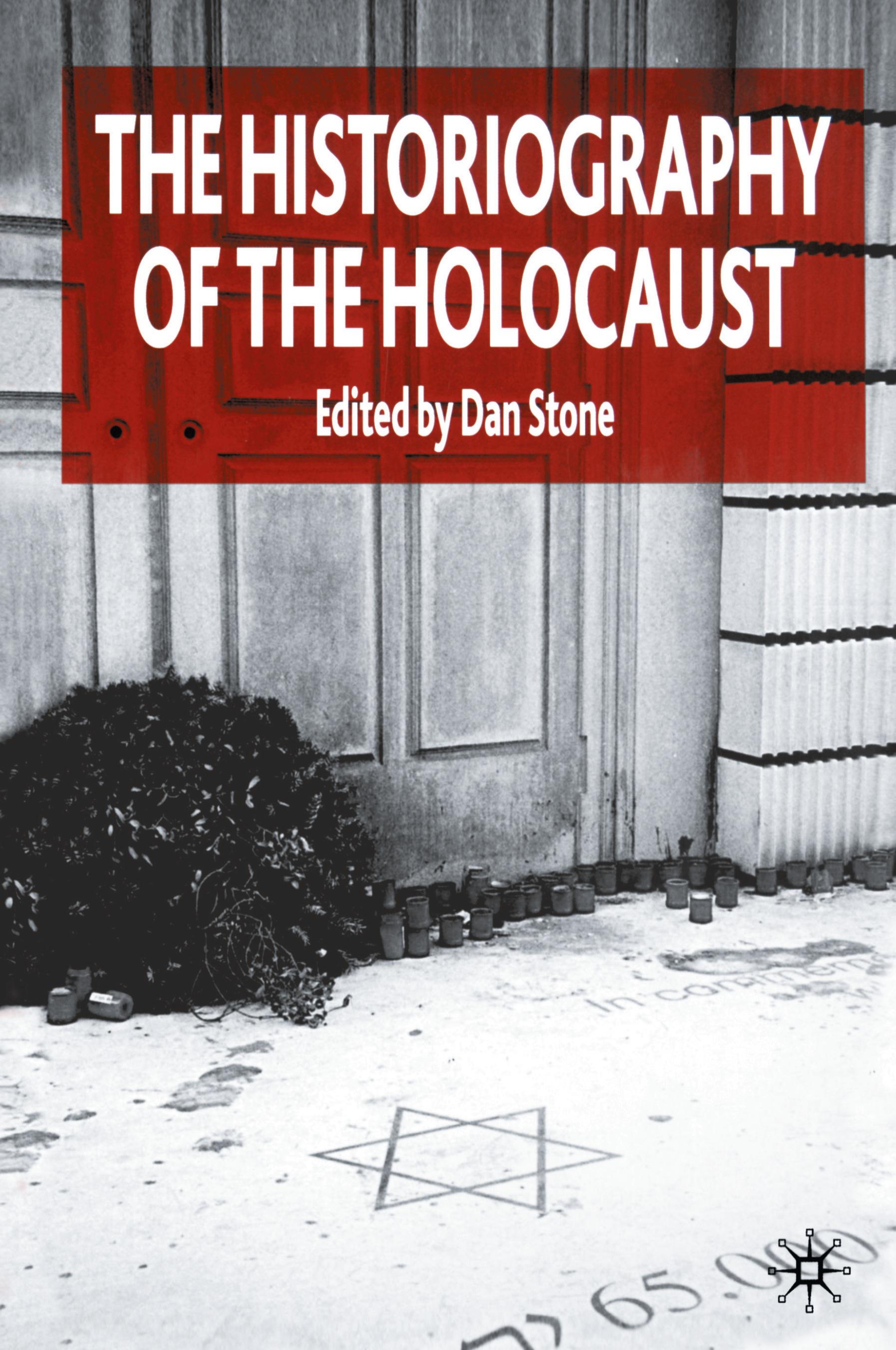 The Historiography of the Holocaust