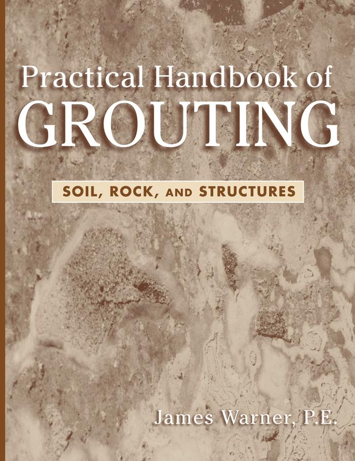 Practical Handbook of Grouting