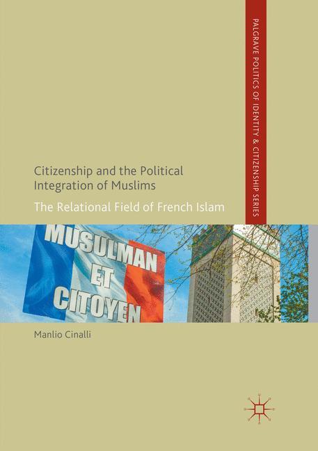 Citizenship and the Political Integration of Muslims