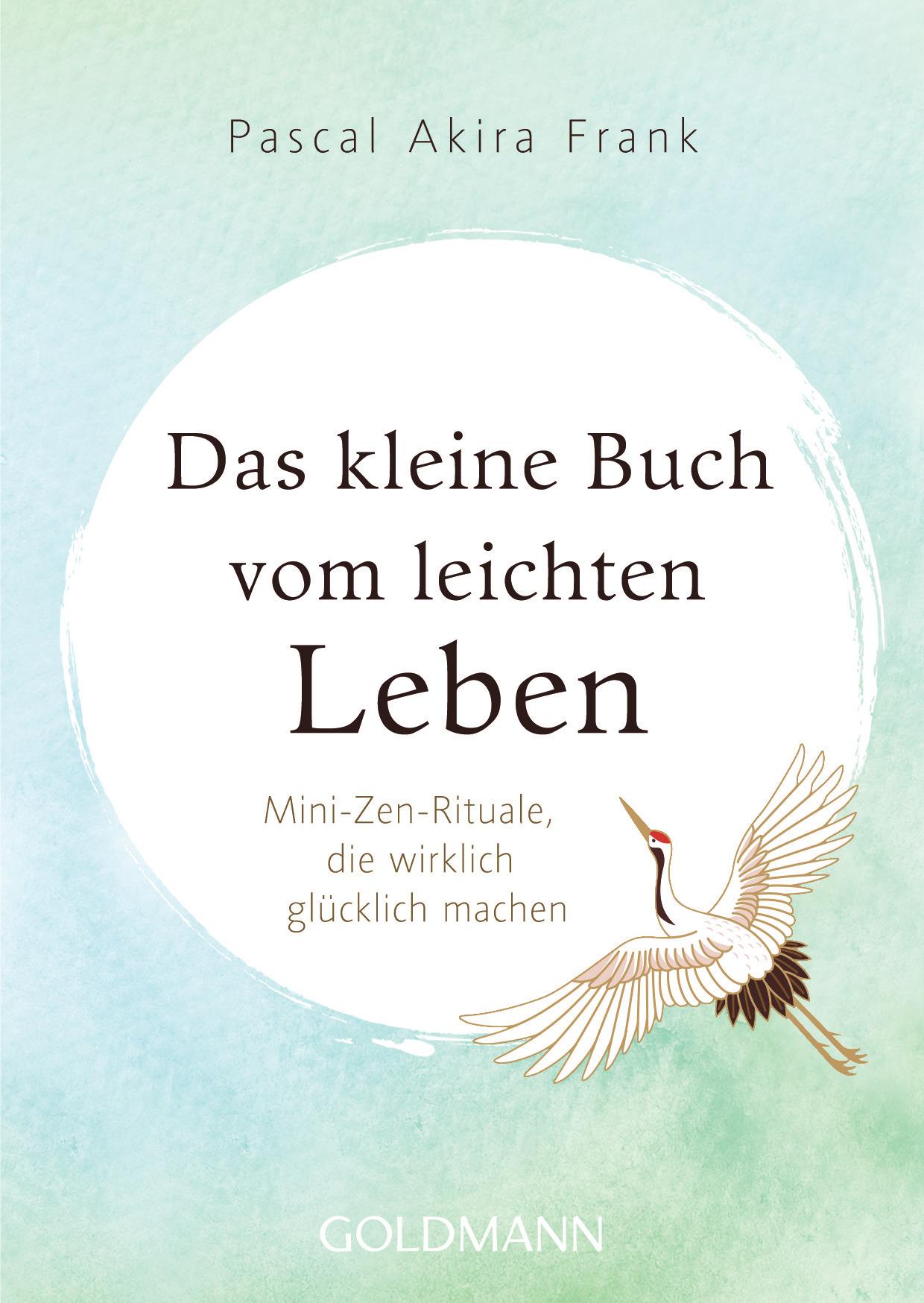 Das kleine Buch vom leichten Leben