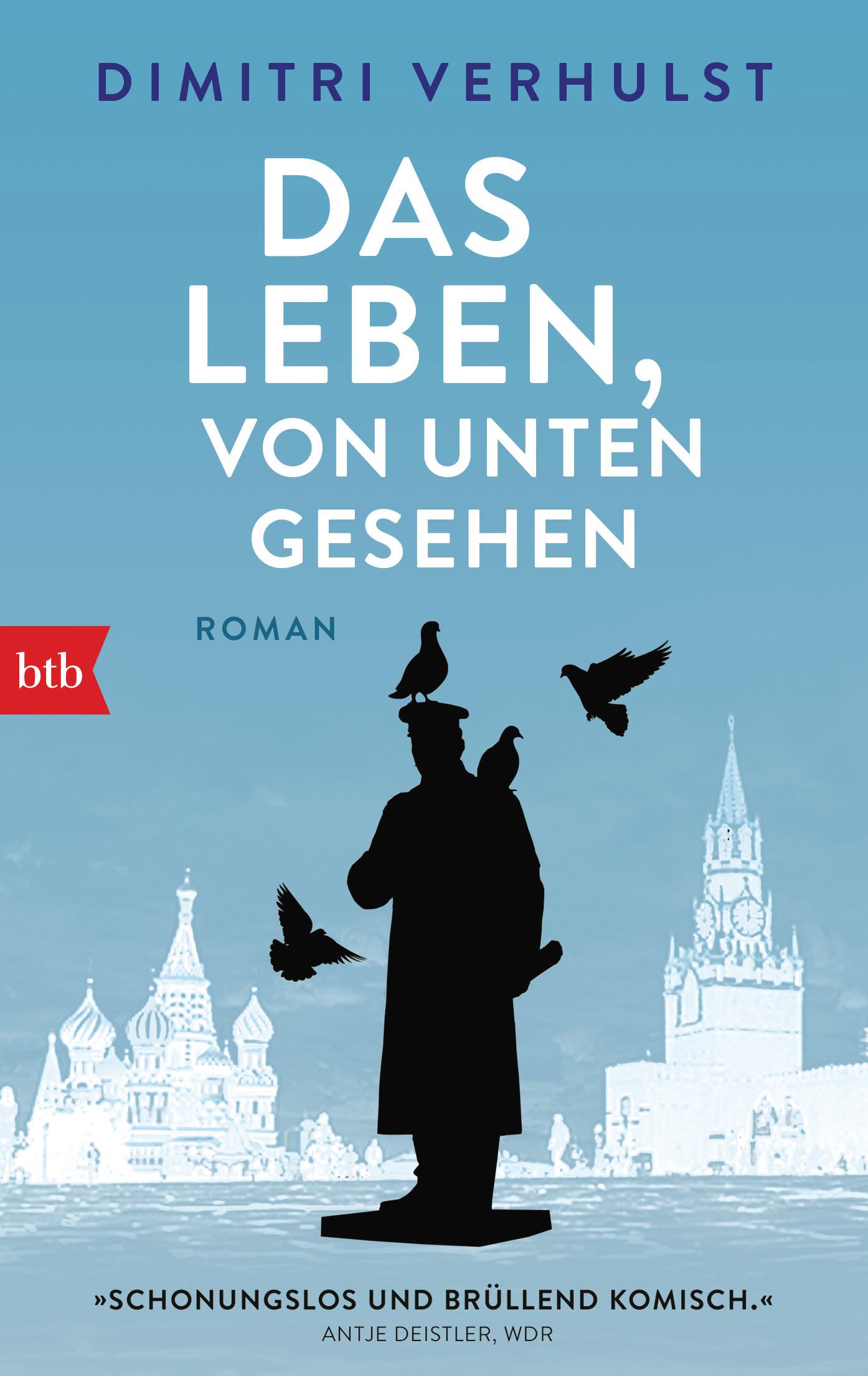 Das Leben, von unten gesehen