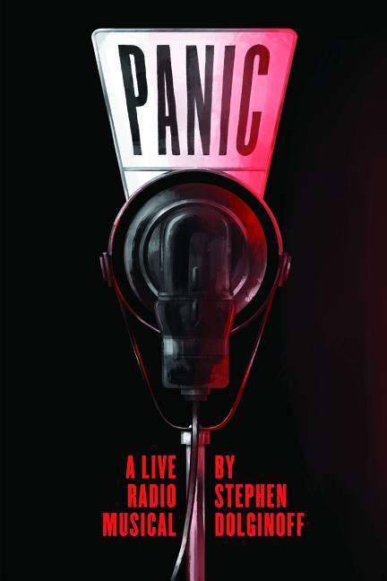 Panic: A Live Radio Musical