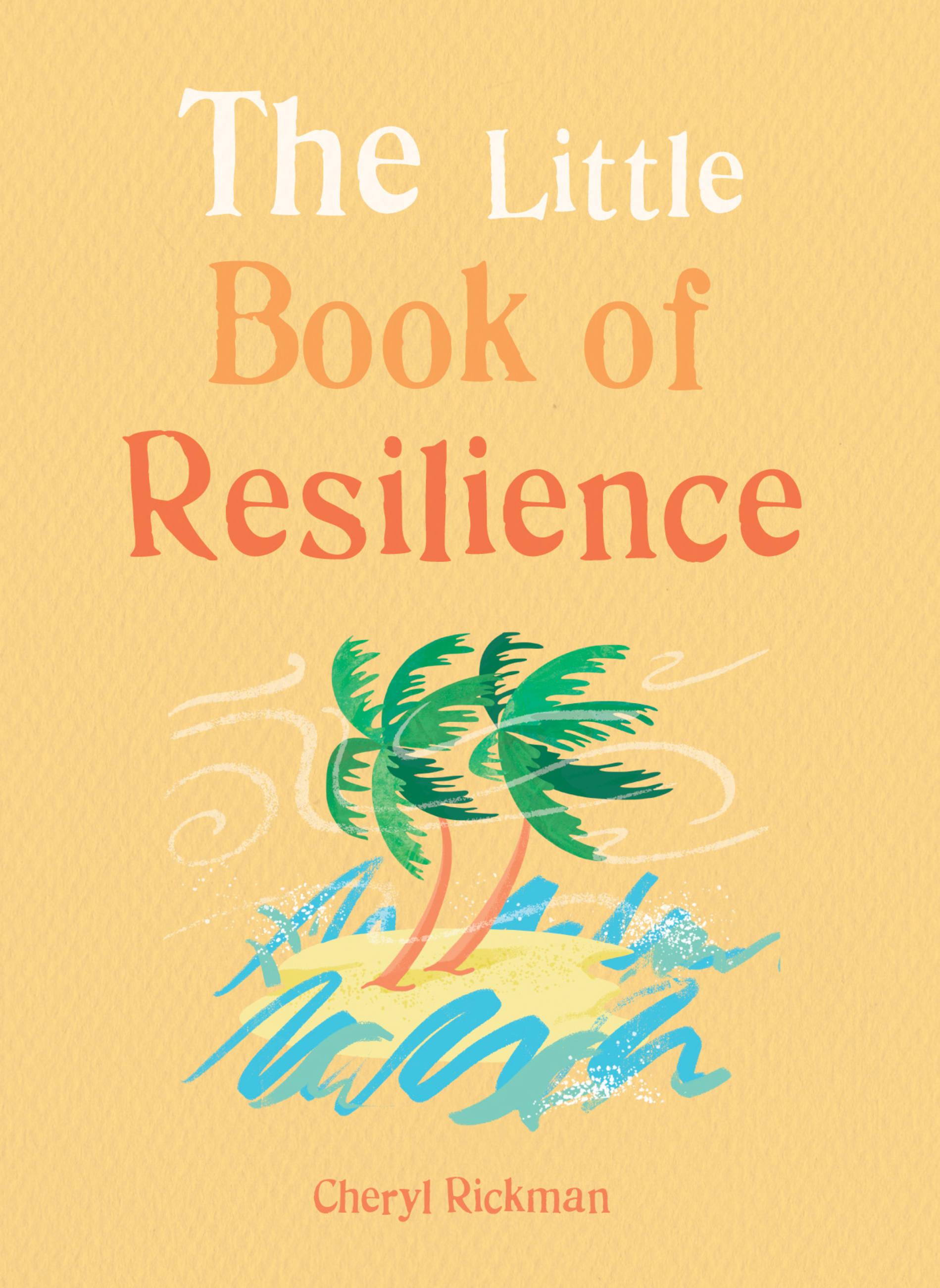 The Little Book of Resilience