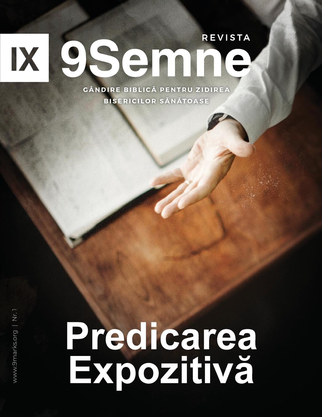 Expositional Preaching | 9Marks Romanian Journal / Predicarea Expozitiv¿ (9Semne)