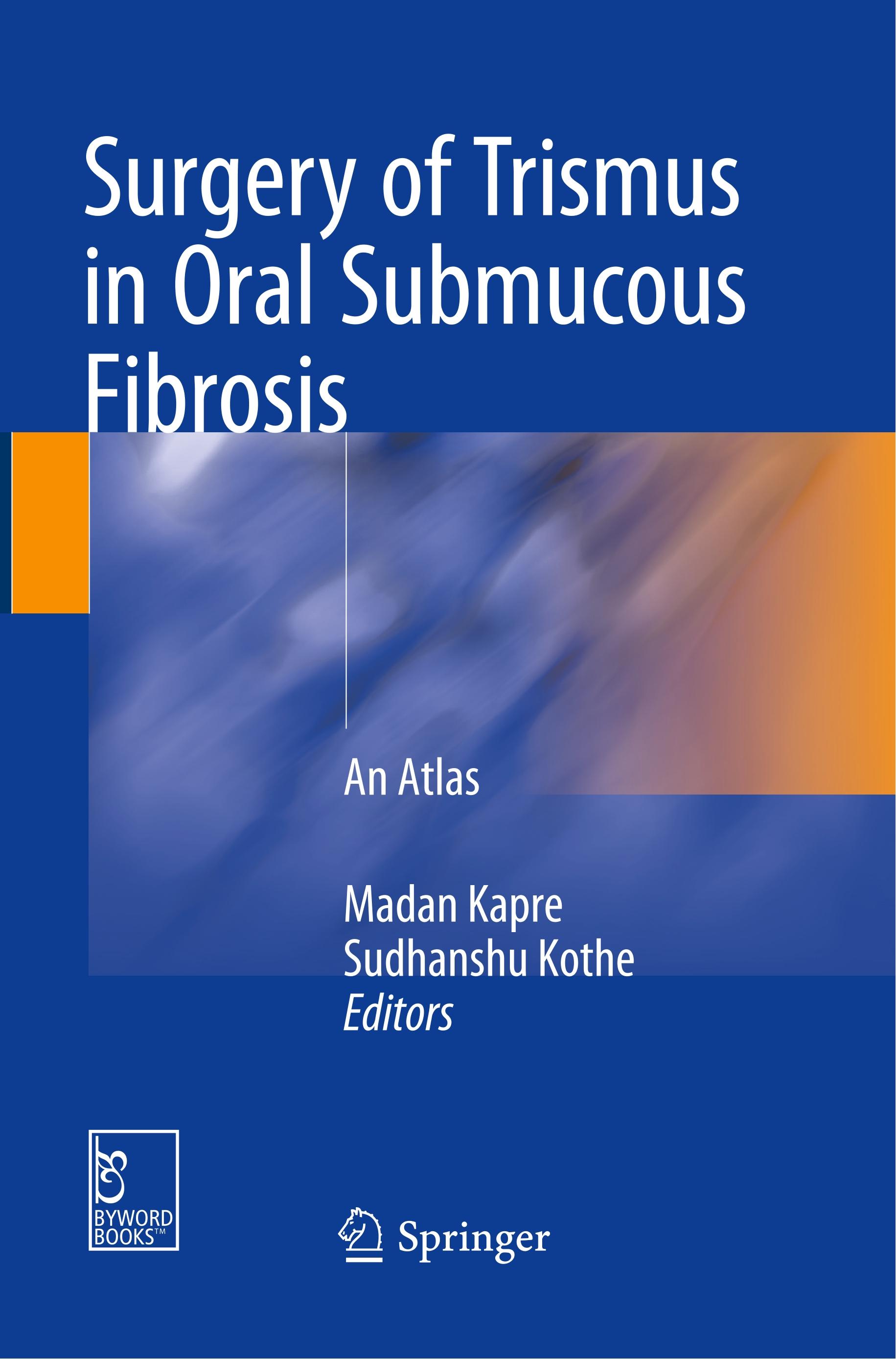 Surgery of Trismus in Oral Submucous Fibrosis