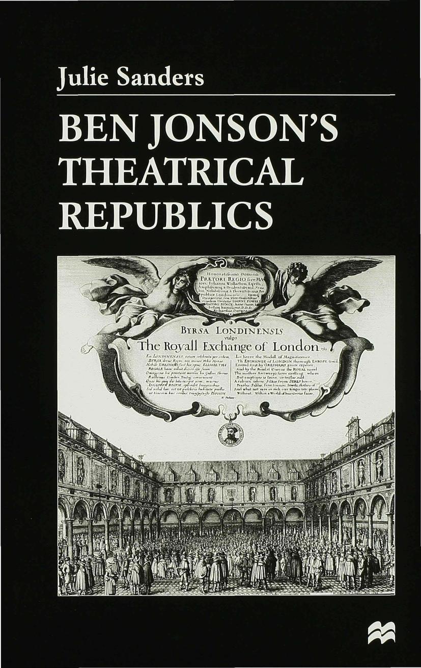 Ben Jonson's Theatrical Republics