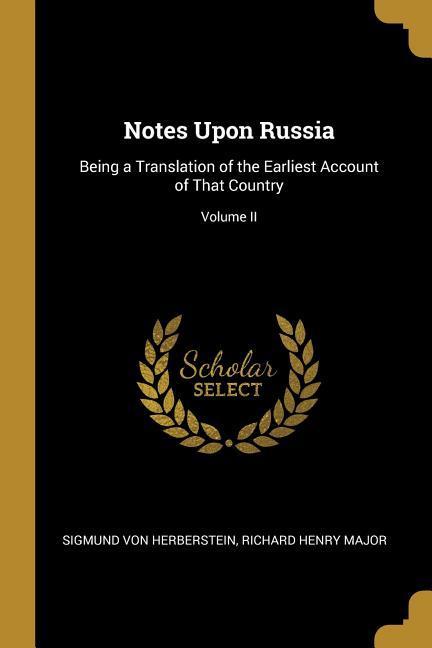 Notes Upon Russia