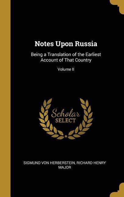 Notes Upon Russia