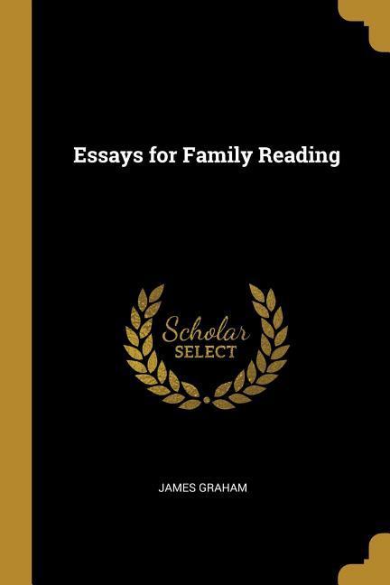 Essays for Family Reading