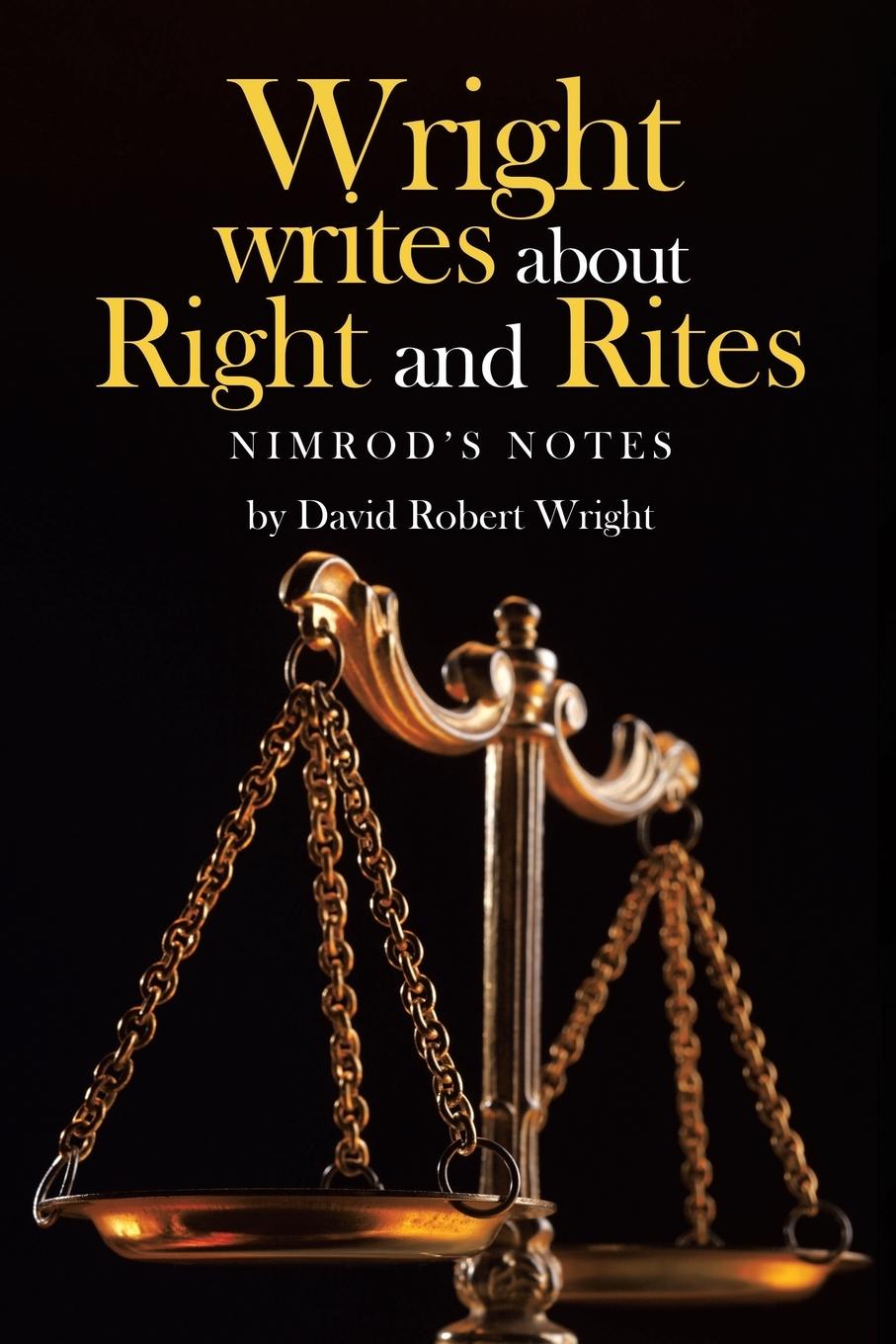 Wright Writes about Right and Rites