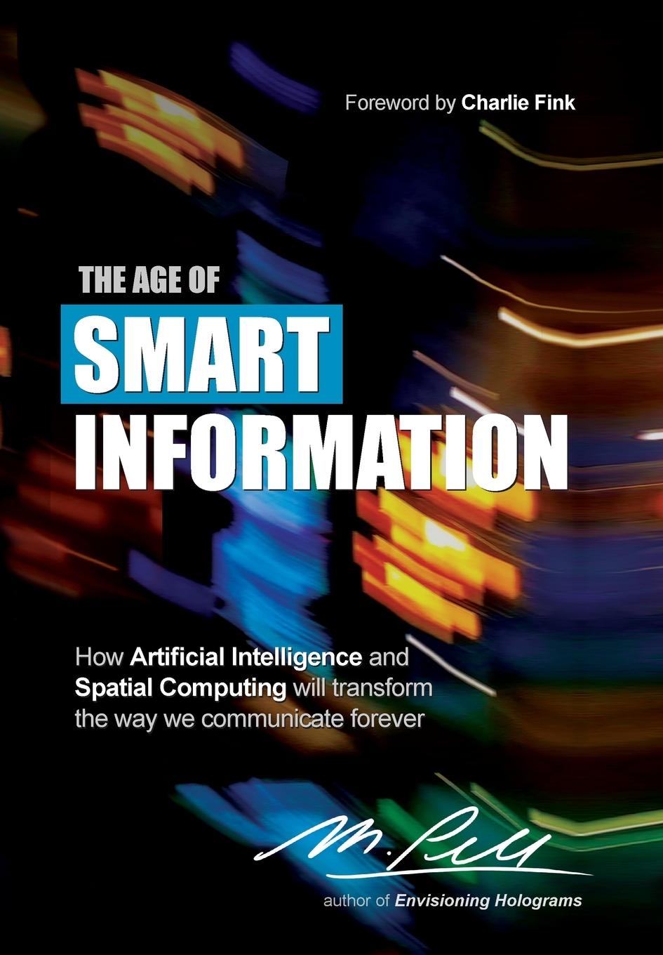 The Age of Smart Information