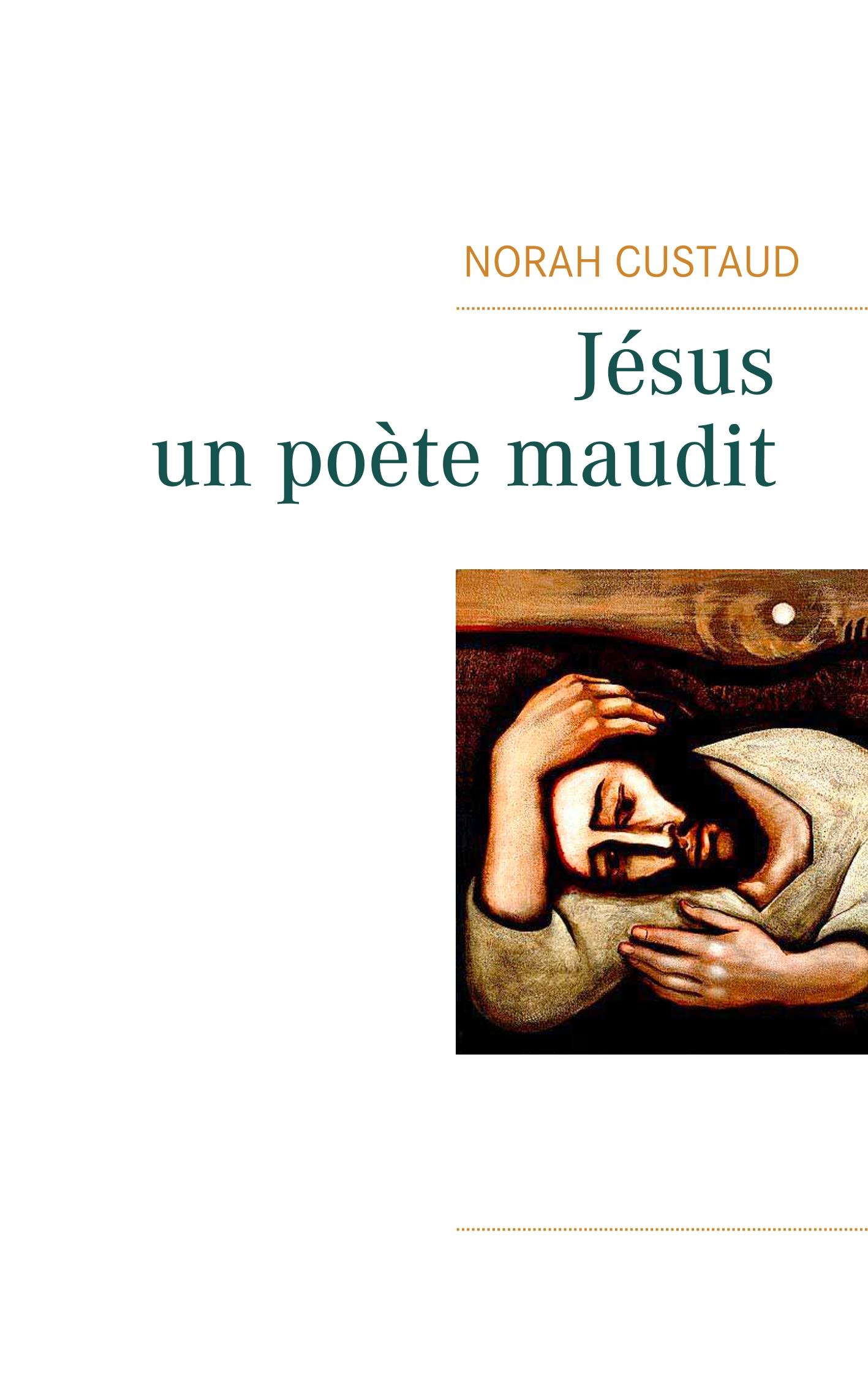 Jésus, un poète maudit