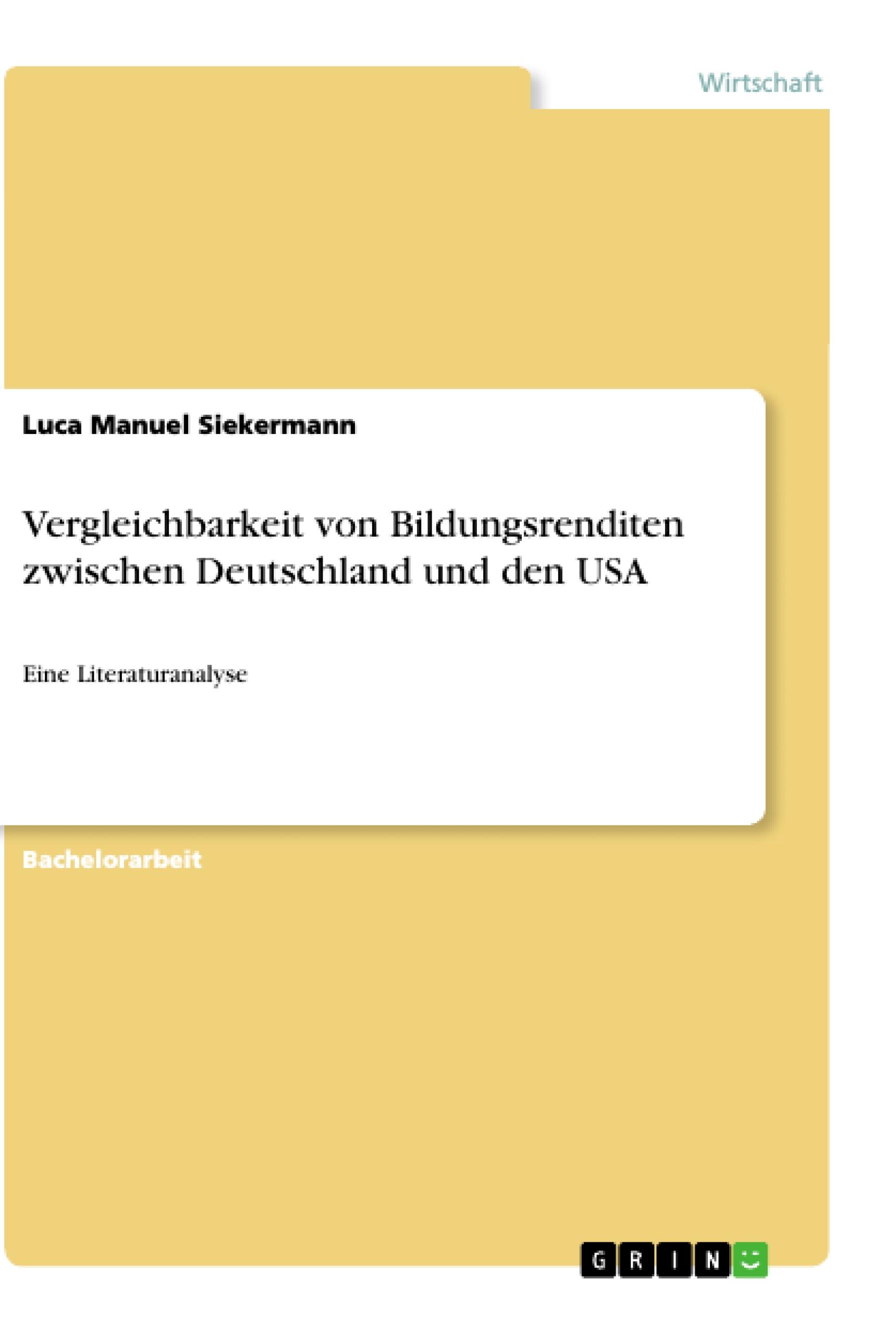 Vergleichbarkeit von Bildungsrenditen zwischen Deutschland und den USA