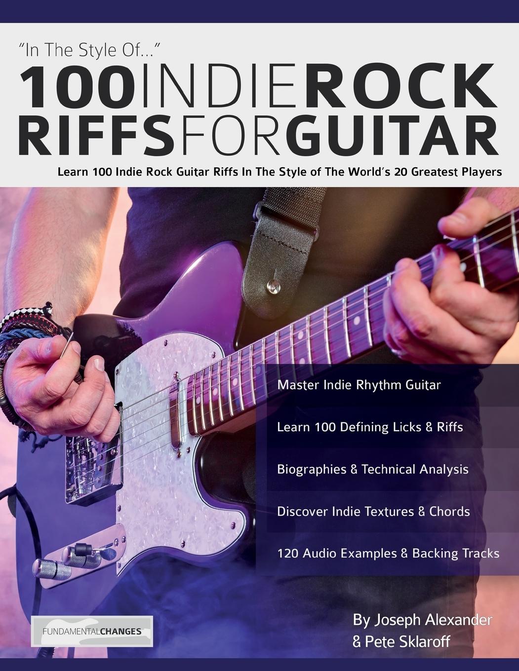 100 Indie Rock Riffs for Guitar