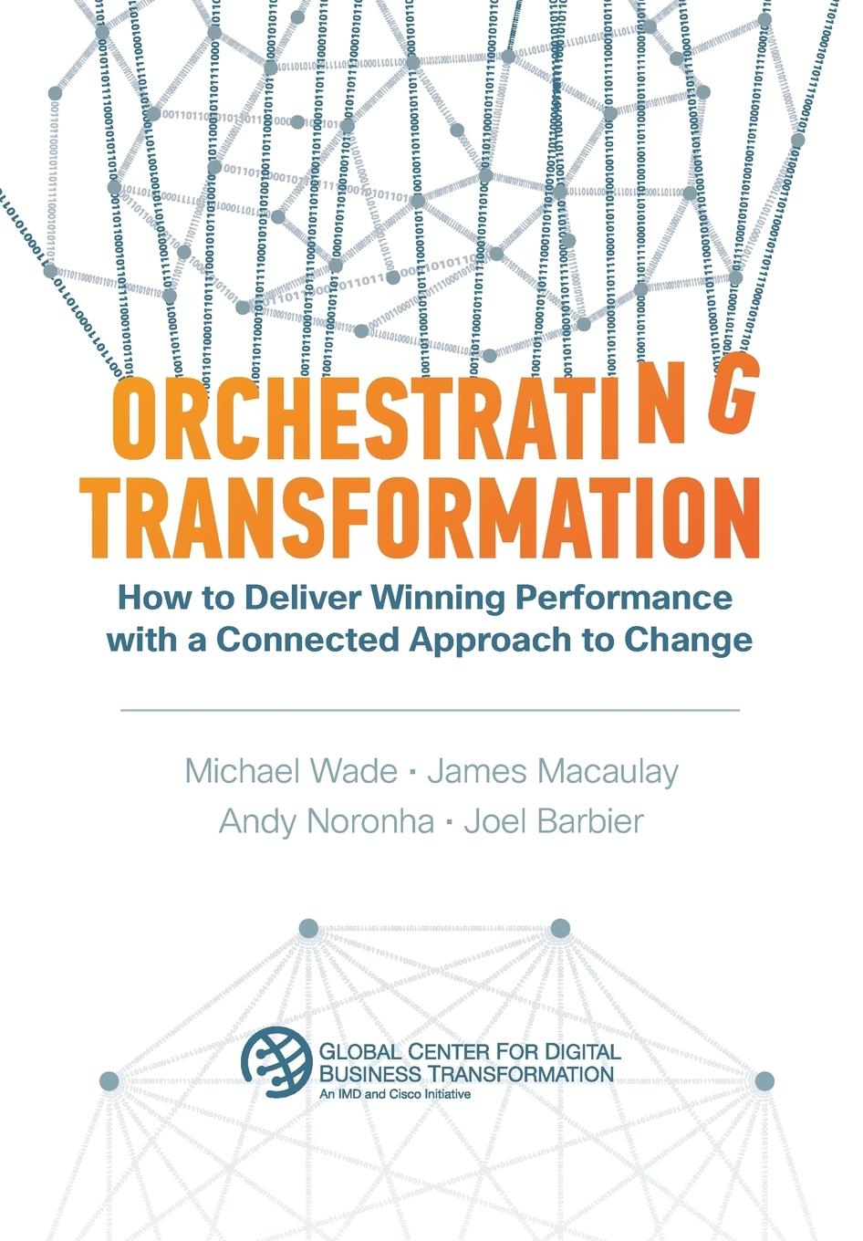 Orchestrating Transformation