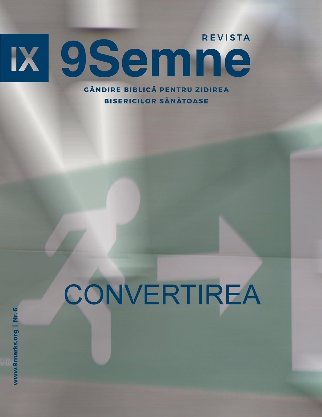 Convertirea (Conversion) | 9Marks Romanian Journal (9Semne)