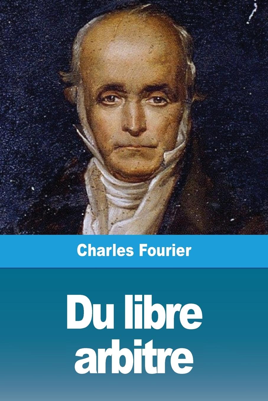 Du libre arbitre