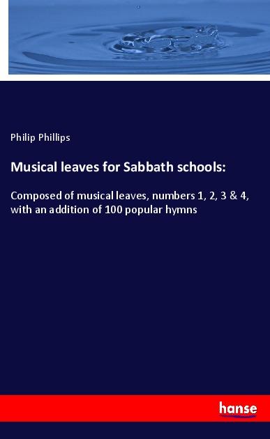 Musical leaves for Sabbath schools: