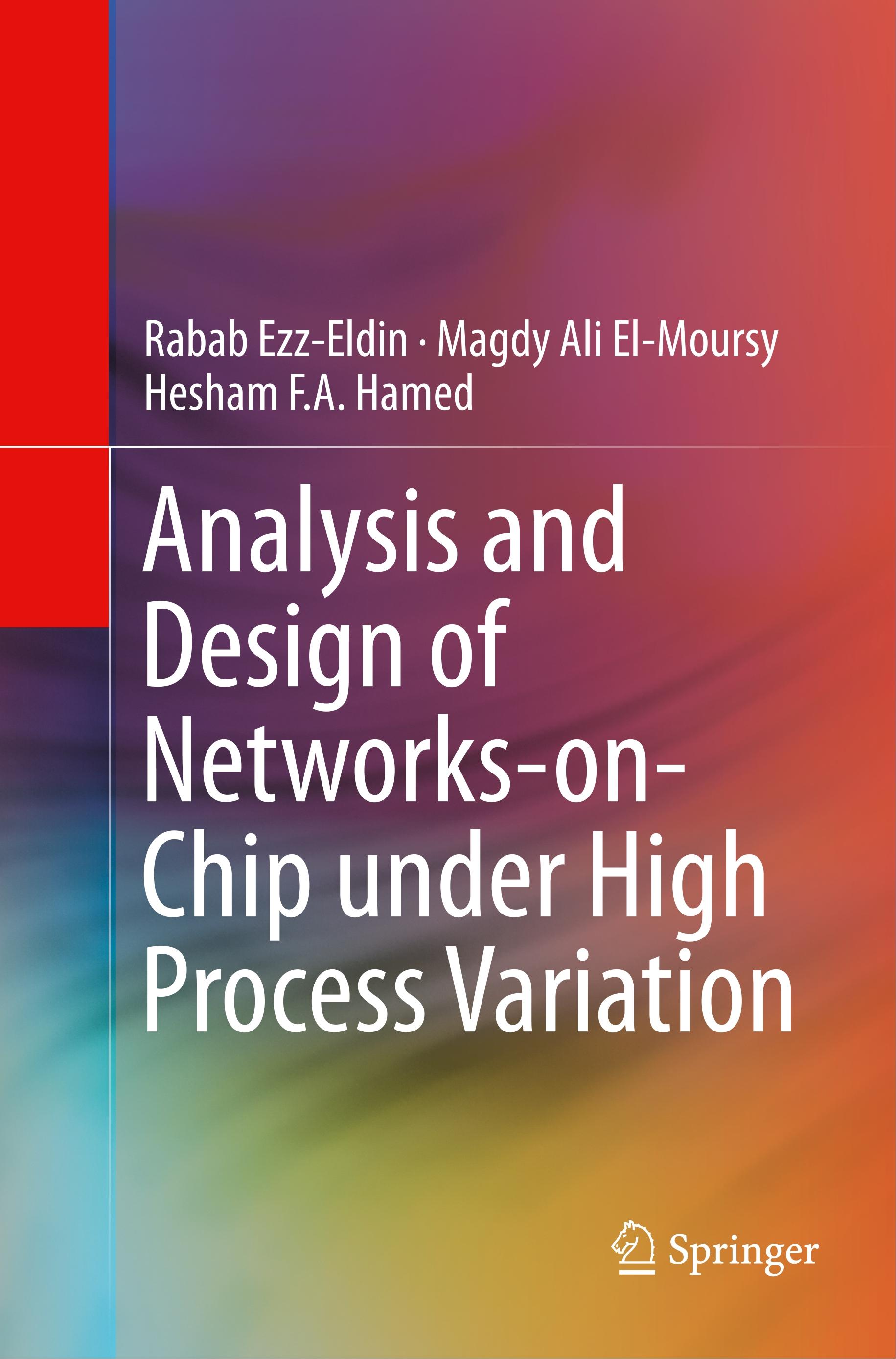 Analysis and Design of Networks-on-Chip Under High Process Variation