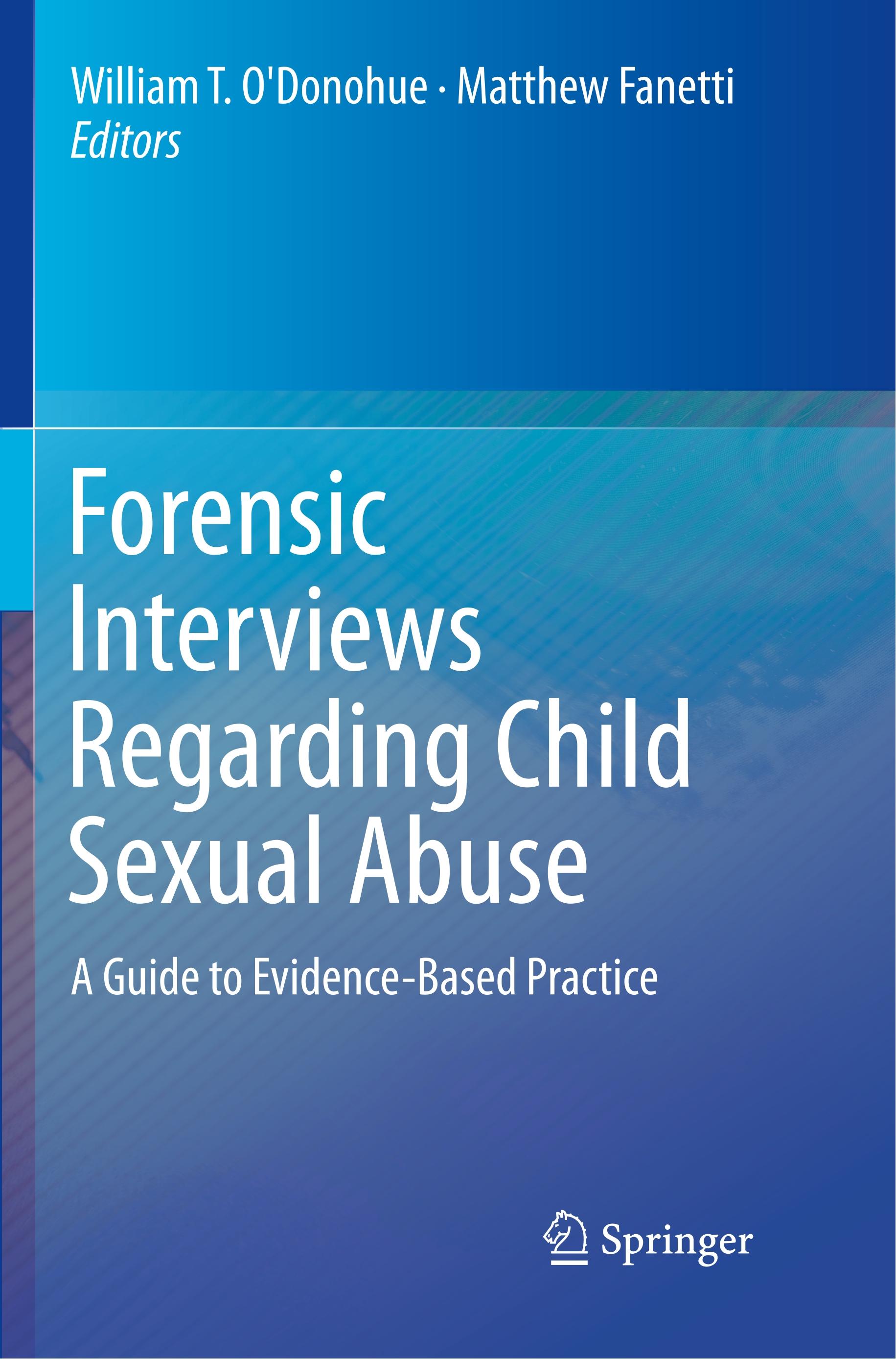 Forensic Interviews Regarding Child Sexual Abuse