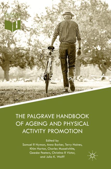 The Palgrave Handbook of Ageing and Physical Activity Promotion